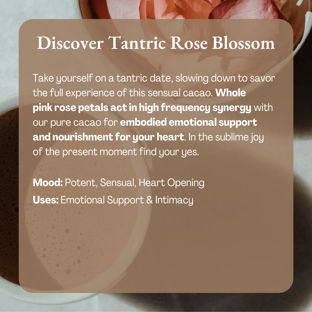 Tantric Rose Blossom Cacao | Organic Ceremonial Chocolate - Image 6